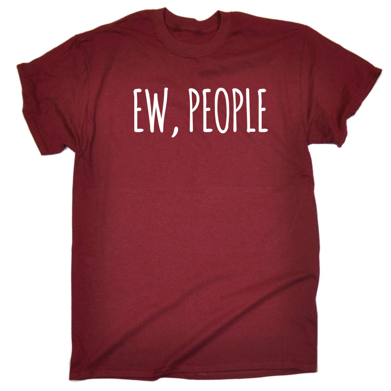 Funny t shirt Ew People Sassy Sarcastic tshirt tshirts shirts T-SHIRT Birthday - Picture 5 of 9