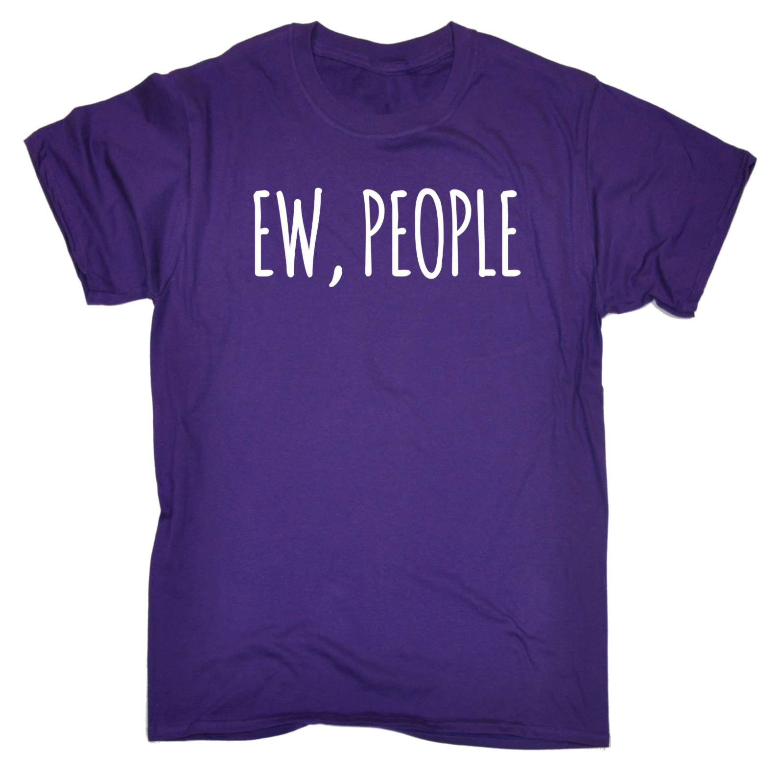 Funny t shirt Ew People Sassy Sarcastic tshirt tshirts shirts T-SHIRT Birthday - Picture 7 of 9