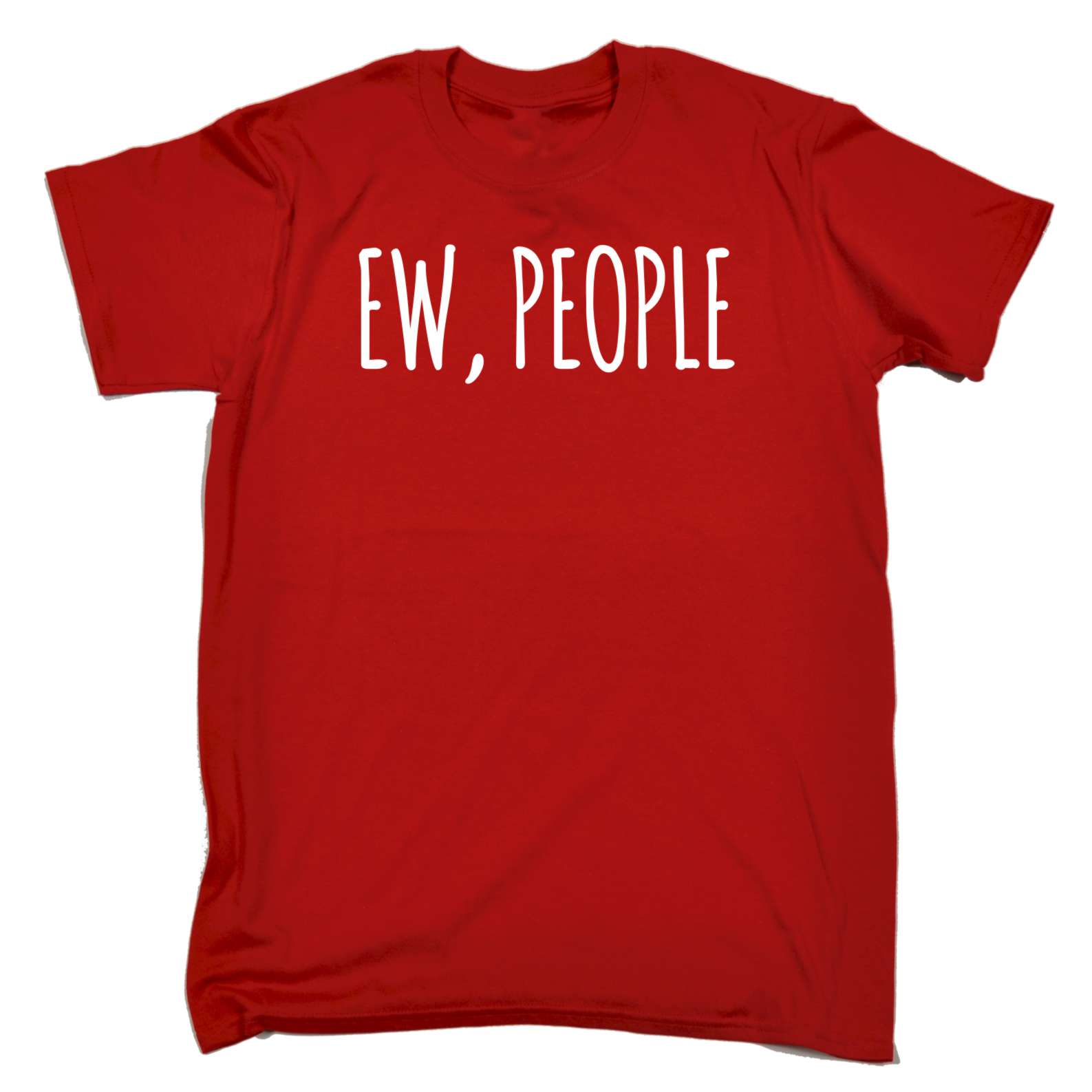 Funny t shirt Ew People Sassy Sarcastic tshirt tshirts shirts T-SHIRT Birthday - Picture 8 of 9