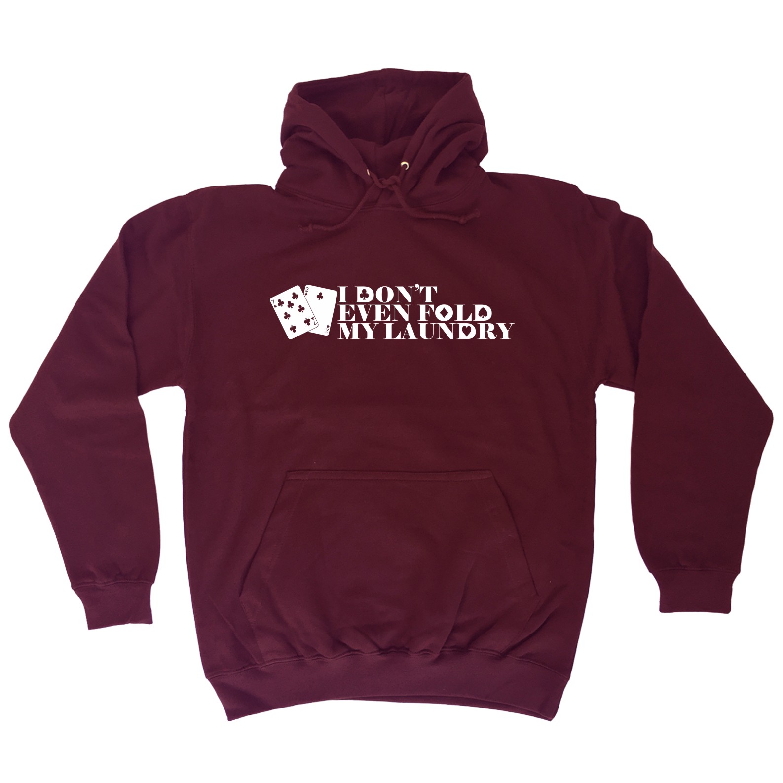 I Don't Even Fold My Laundry Funny Joke Poker Apuesta Casino SUDADERA CON CAPUCHA Cumpleaños - Imagen 5 de 9