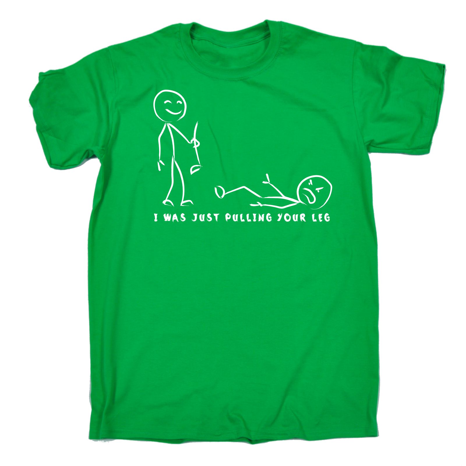 Details about   T Shirt I Was Just Pulling Your Leg Funny Tee Present T-shirt Gift Gifts 
