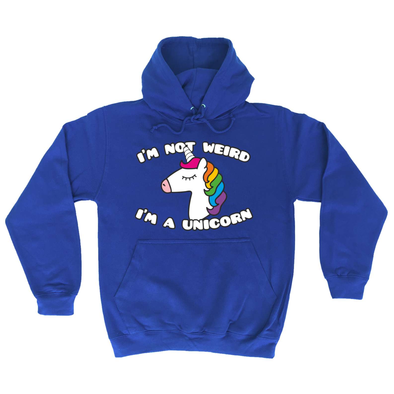 Im Not Weird Im A Unicorn Funny Joke Cute Princess For Her HOODIE Birthday