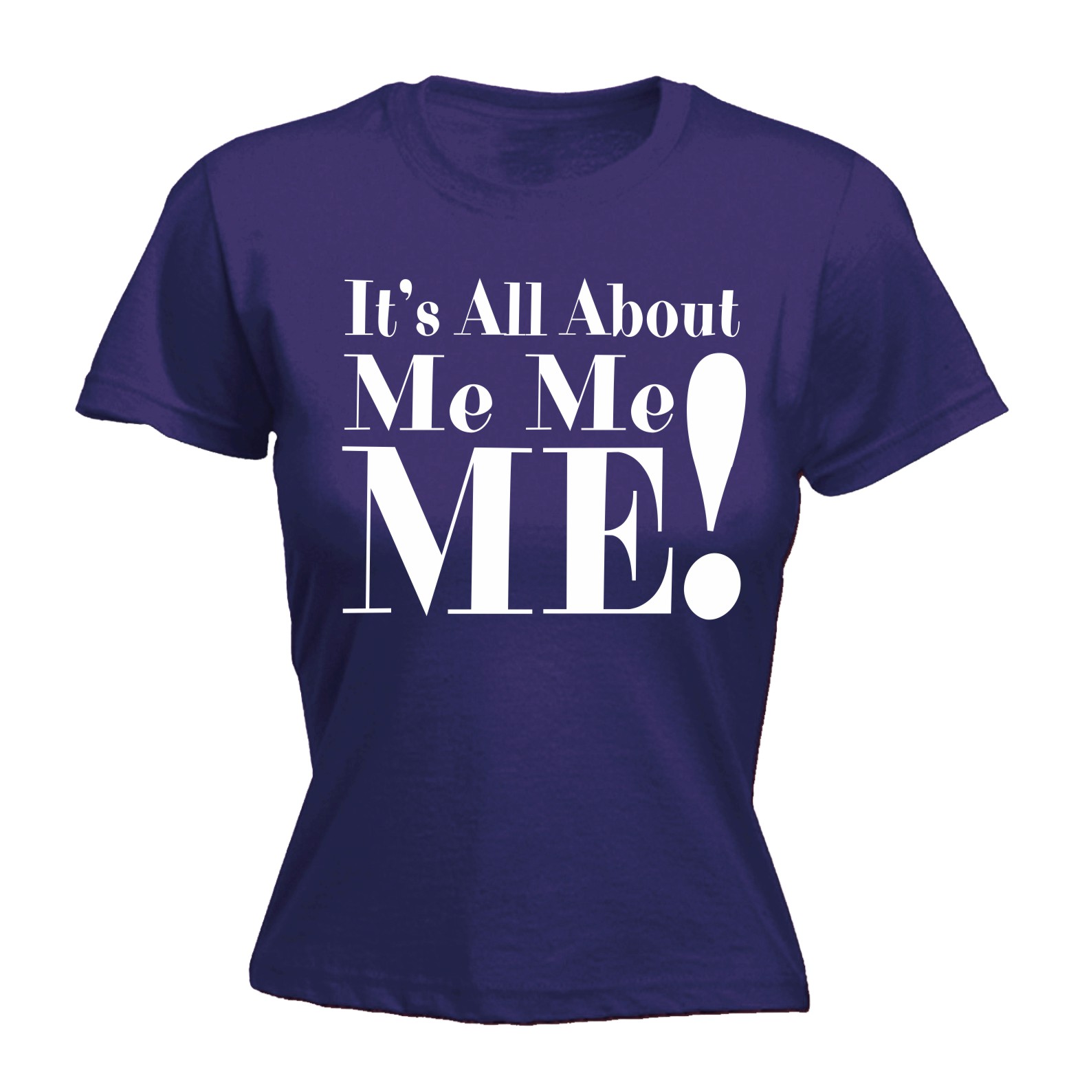 Womens Its All About Me Funny Joke Comedy Cool FITTED T-SHIRT birthday