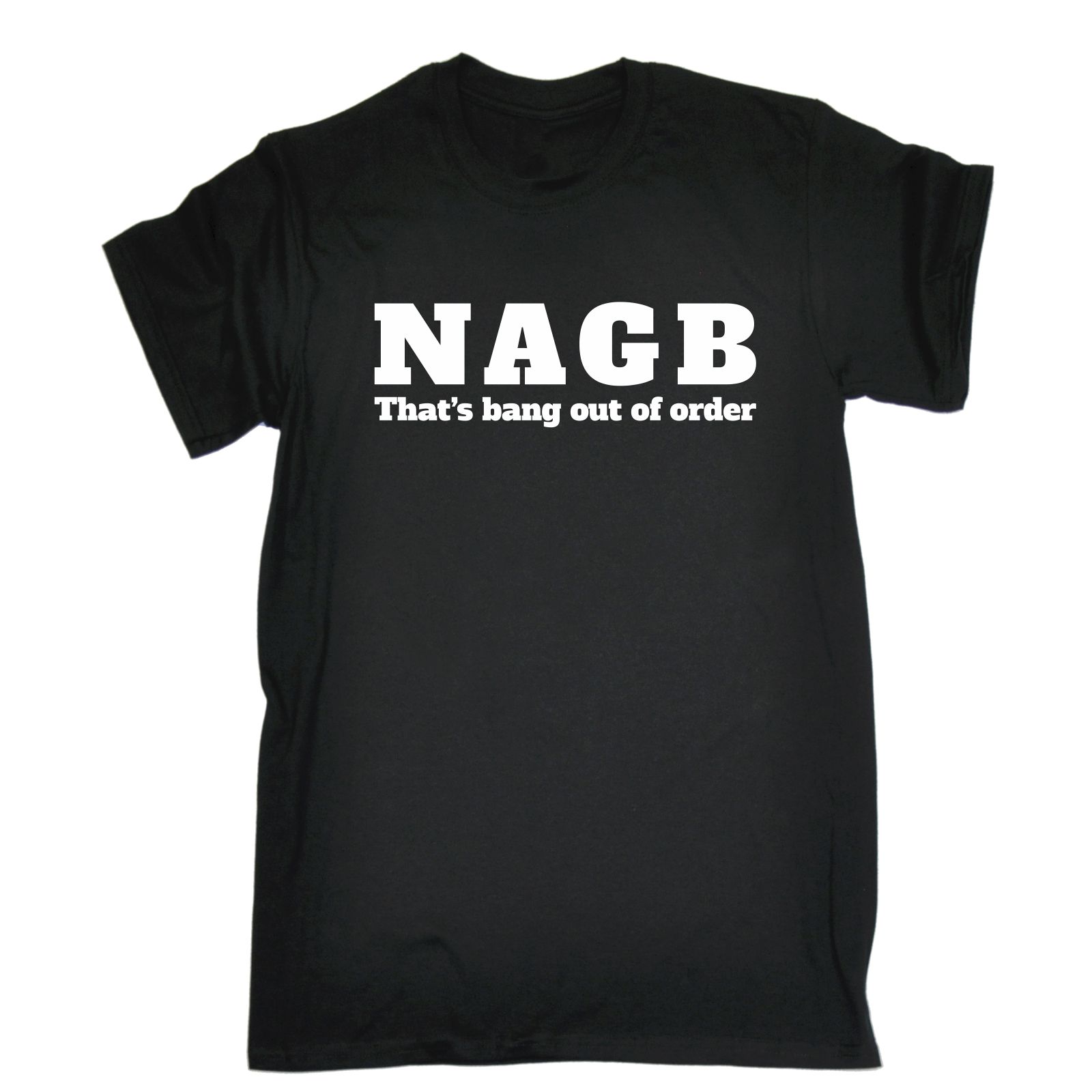 Nagb THATS Bang Out of Order Sweat-shirt anniversaire Fashion Funny politiques Blague 