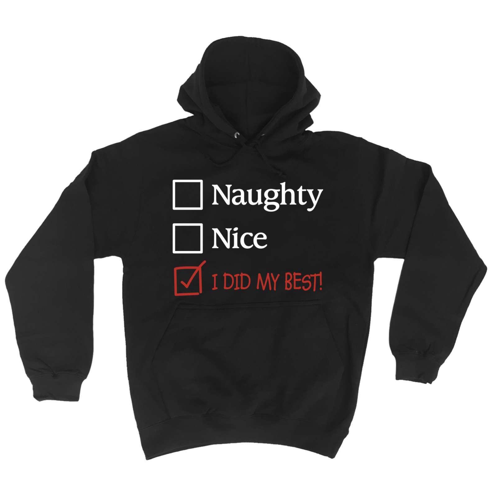 Christmas Hoodie Naughty Nice I Did My Best X mas Funny Hoodies Hoody Jumper eBay