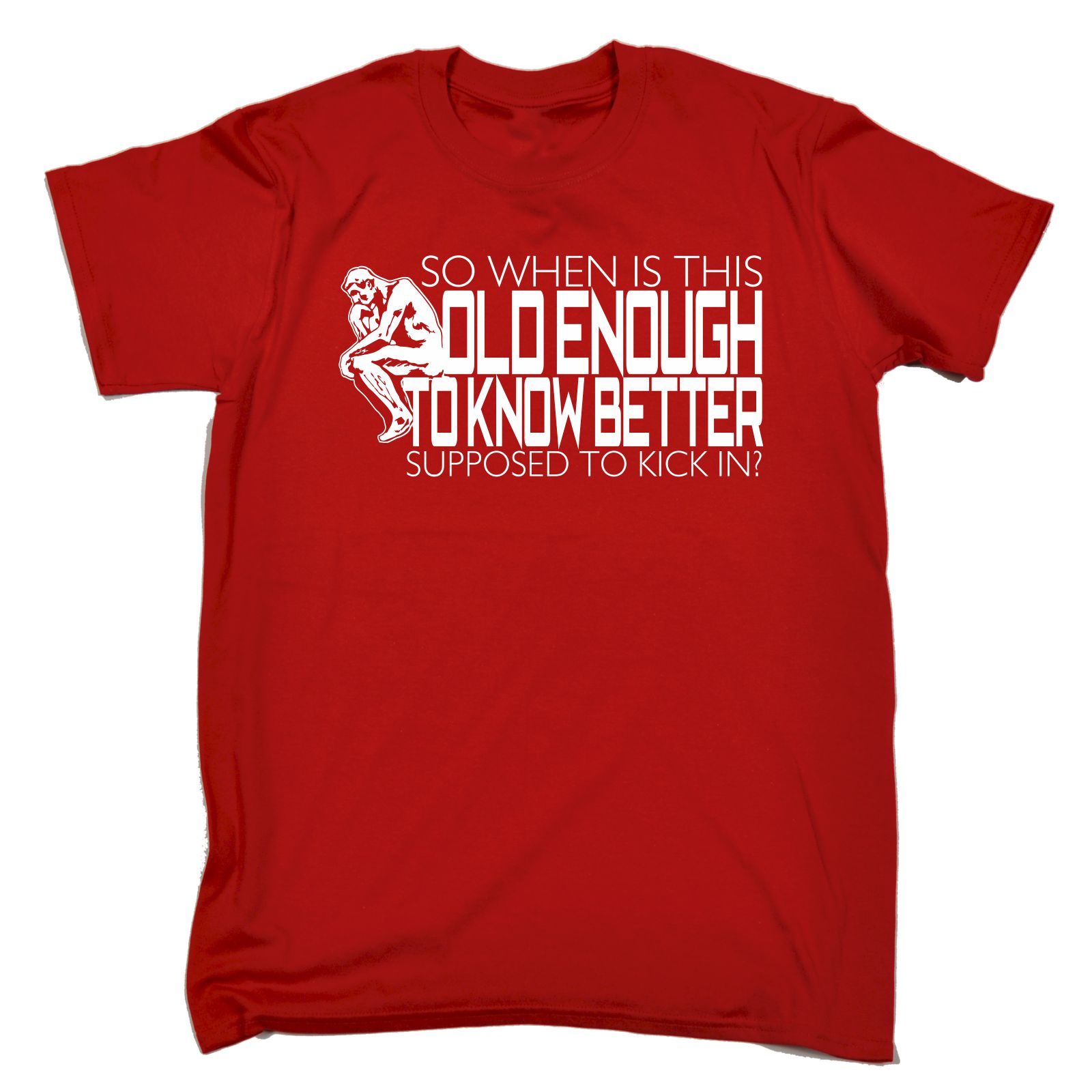 old enough to know better t shirt