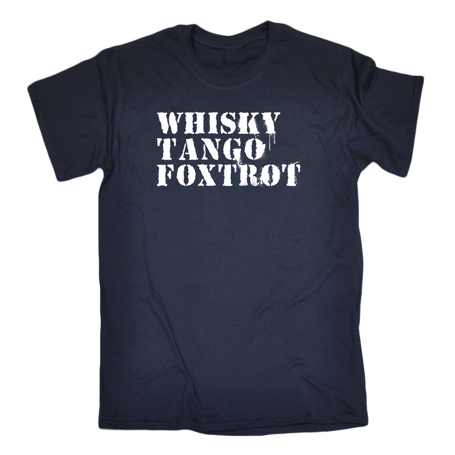 Whisky Tango Foxtrot Funny Joke WTF Phonetic T-SHIRT Birthday gift present Cool Whisky Tango Foxtrot Funny Joke WTF Phonetic T-SHIRT Birthday gift present Cool